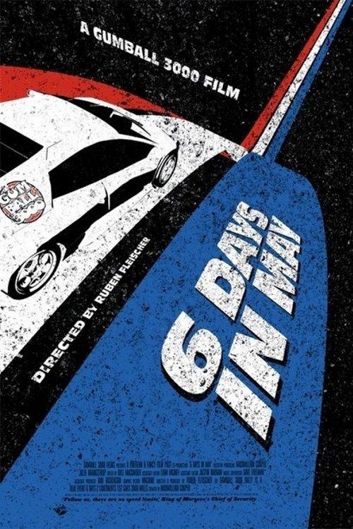 Gumball 3000: 6 Days in May 2005 official movie poster