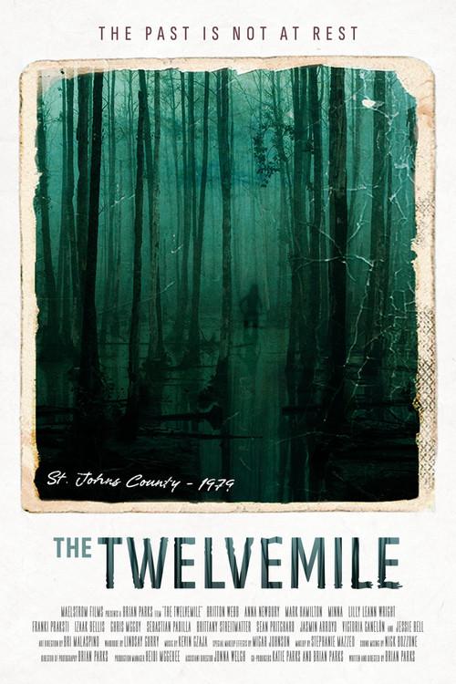 The Twelvemile official movie poster