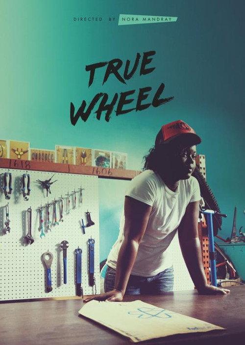 True Wheel 2014 official movie poster