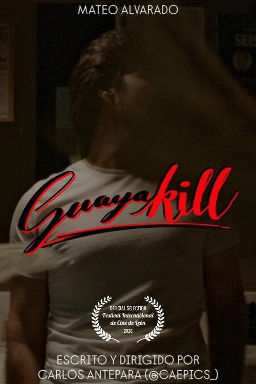 TEASER GUAYAKILL  official movie poster