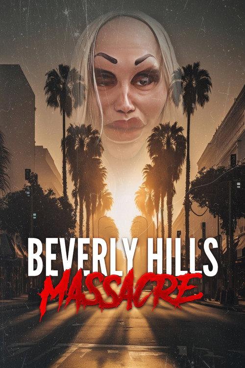 Beverly Hills Massacre 2025 official movie poster