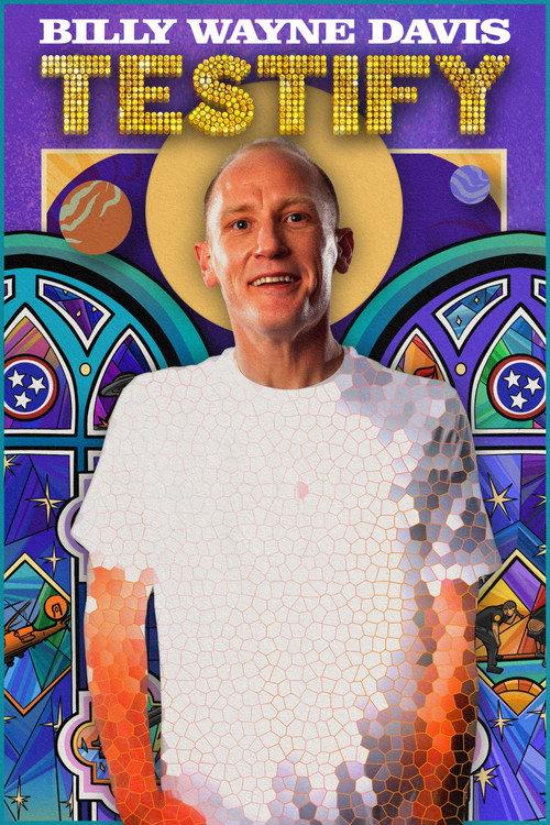 Billy Wayne Davis: Testify 2022 official movie poster