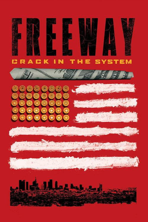 Freeway: Crack in the System 2014 official movie poster