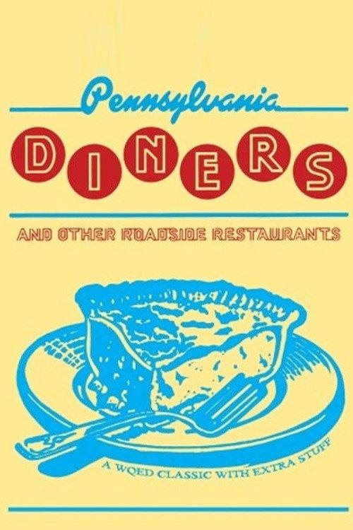 Pennsylvania Diners and Other Roadside Restaurants 1993 official movie poster