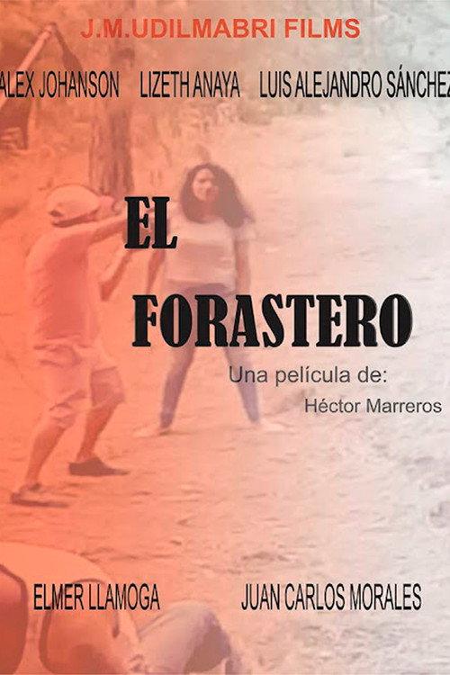 El Forastero 2018 official movie poster