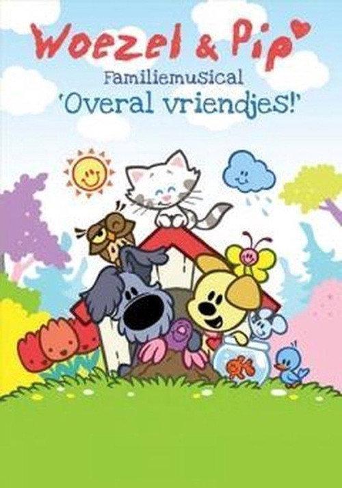 Woezel en Pip - Overal vriendjes familiemusical official movie poster