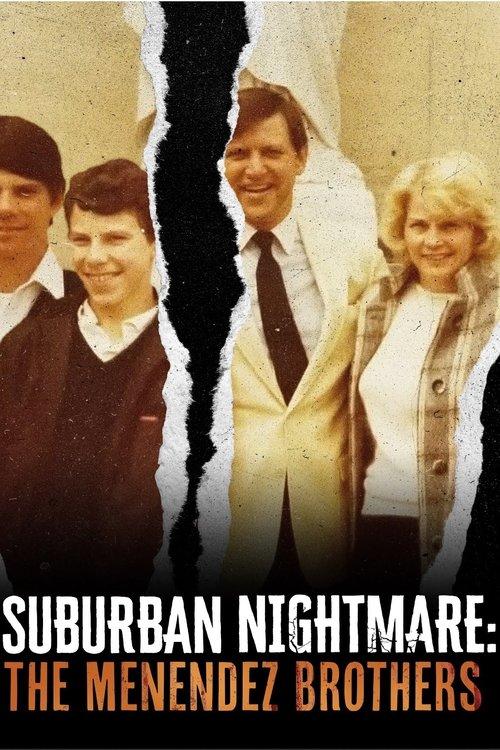 Suburban Nightmare: The Menendez Brothers 2022 official movie poster