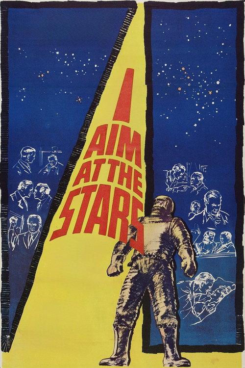 I Aim at the Stars 1960 official movie poster