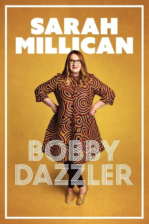 Sarah Millican: Bobby Dazzler 2023 official movie poster