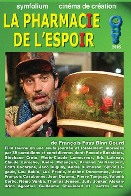La Pharmacie de l'espoir 2005 official movie poster