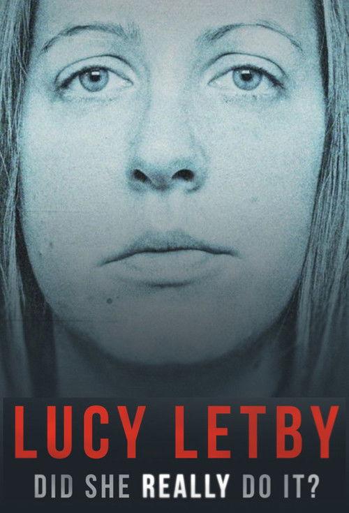 Lucy Letby: Did She Really Do it? 2024 official movie poster