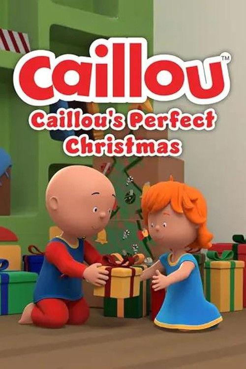 Caillou: Caillou's Perfect Christmas 2022 official movie poster