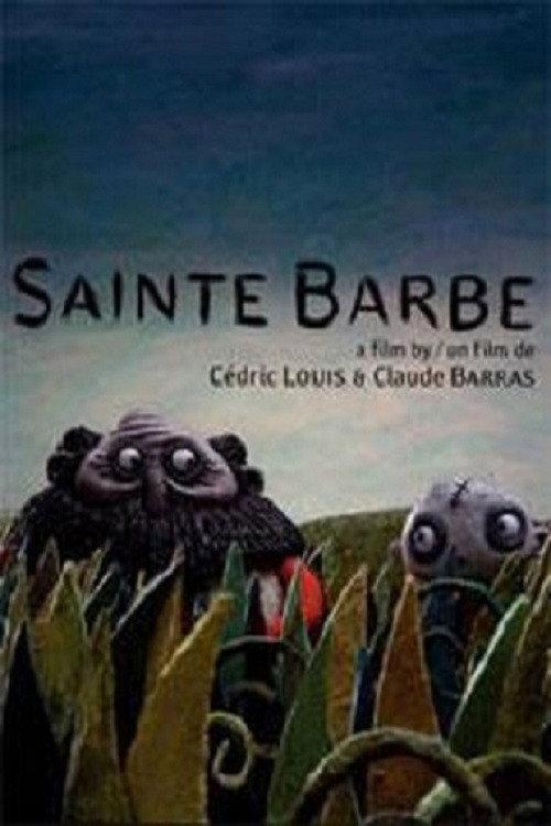 Sainte Barbe 2007 official movie poster
