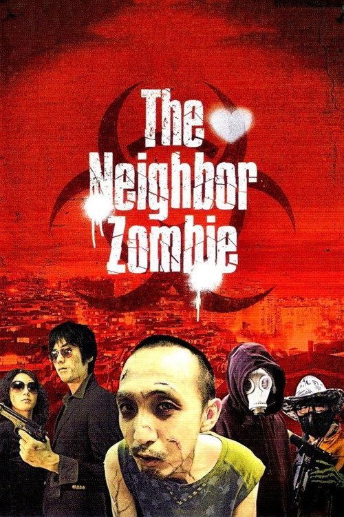The Neighbor Zombie 2010 official movie poster