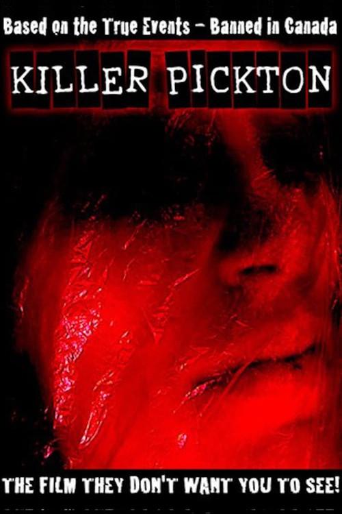 Killer Pickton 2006 official movie poster
