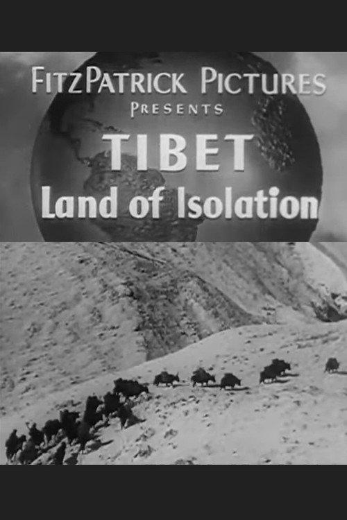 Tibet, Land of Isolation 1934 official movie poster