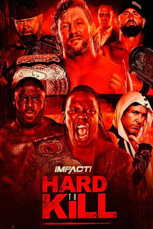 IMPACT Wrestling: Hard to Kill 2021 2021 official movie poster