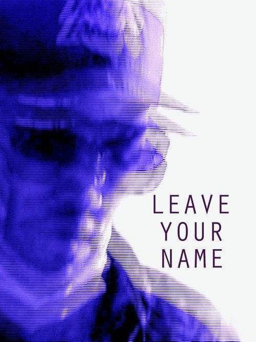 Leave Your Name 2022 official movie poster