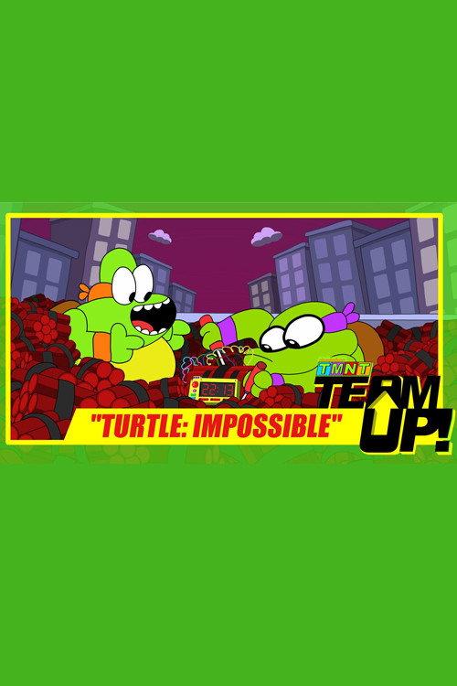 TMNT Team Up! - Turtle: Impossible 2017 official movie poster
