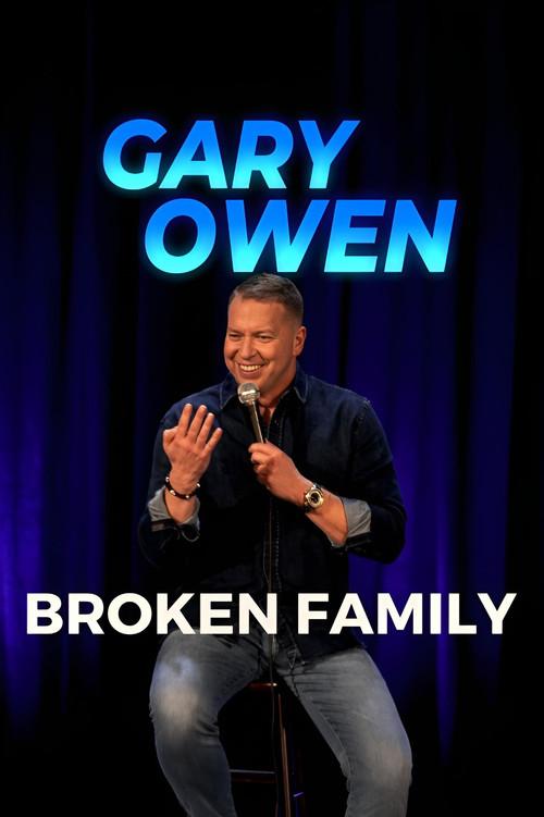 Gary Owen: Broken Family 2024 official movie poster