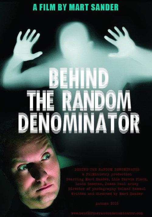 Behind the Random Denominator 2017 official movie poster