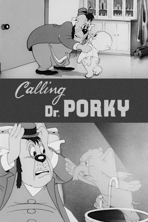 Calling Dr. Porky 1940 official movie poster