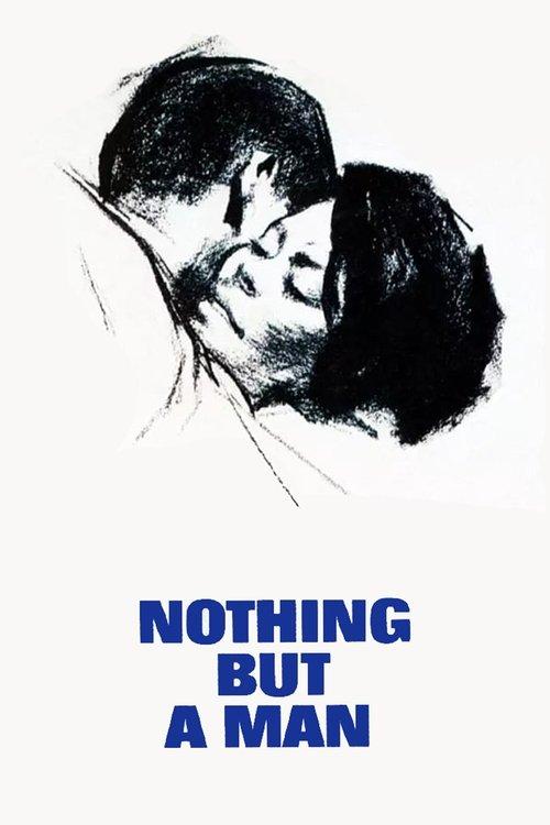 Nothing But a Man 1964 official movie poster