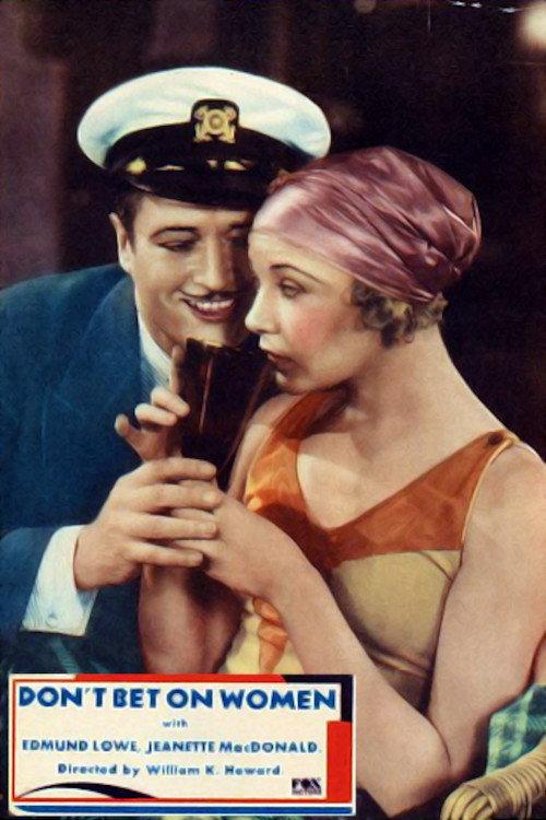 Don't Bet on Women 1931 official movie poster