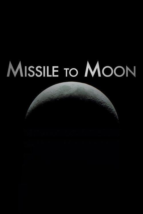 Missile to Moon 2012 official movie poster