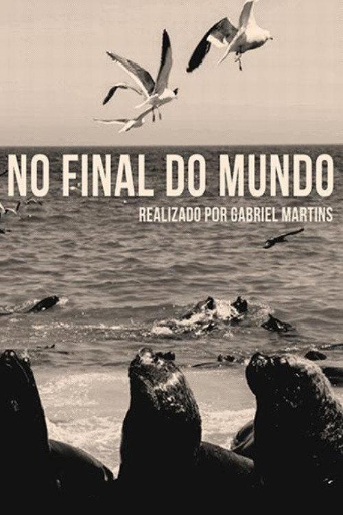 At the End of the World 2009 official movie poster