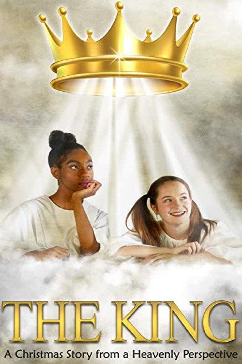 The King: A Christmas Story from a Heavenly Perspective 2021 official movie poster