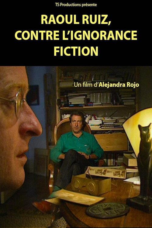 Raoul Ruiz, Drama Against Ignorance! 2016 official movie poster