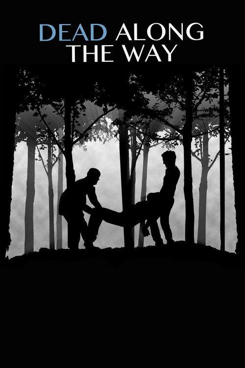 Dead Along the Way 2016 official movie poster