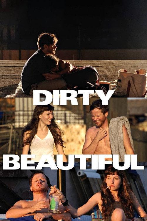 Dirty Beautiful 2015 official movie poster