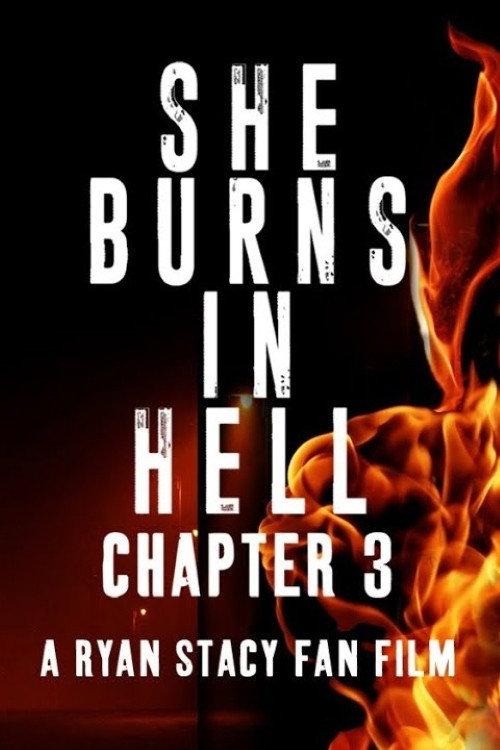 She Burns in Hell: Chapter 3 2023 official movie poster
