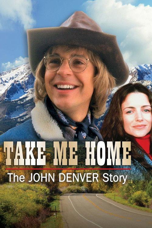 Take Me Home: The John Denver Story 2000 official movie poster