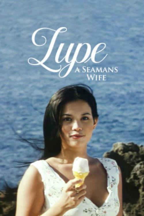 Lupe: A Seaman's Wife 2003 official movie poster