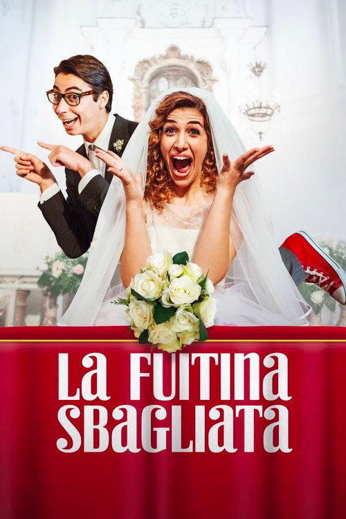 La Fuitina Sbagliata 2018 official movie poster