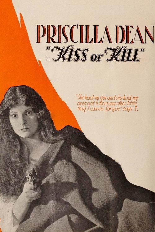 Kiss or Kill 1918 official movie poster