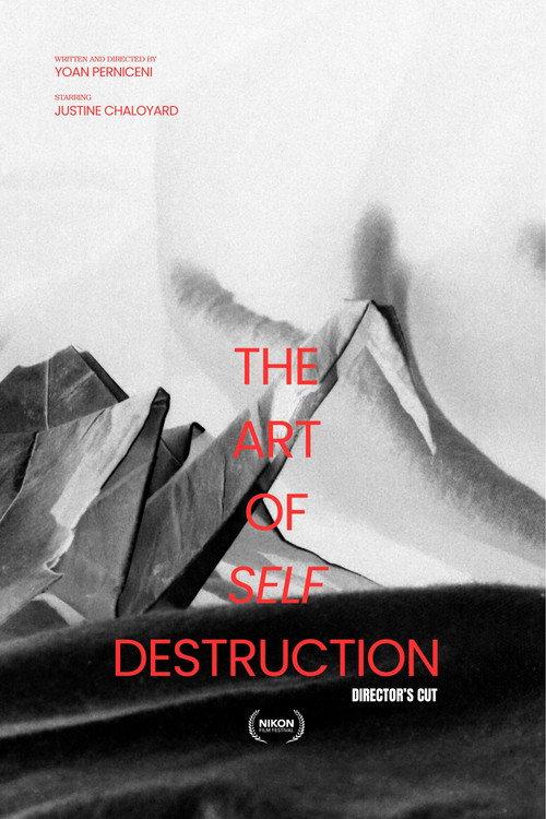 The Art Of Self Destruction - Director's cut official movie poster