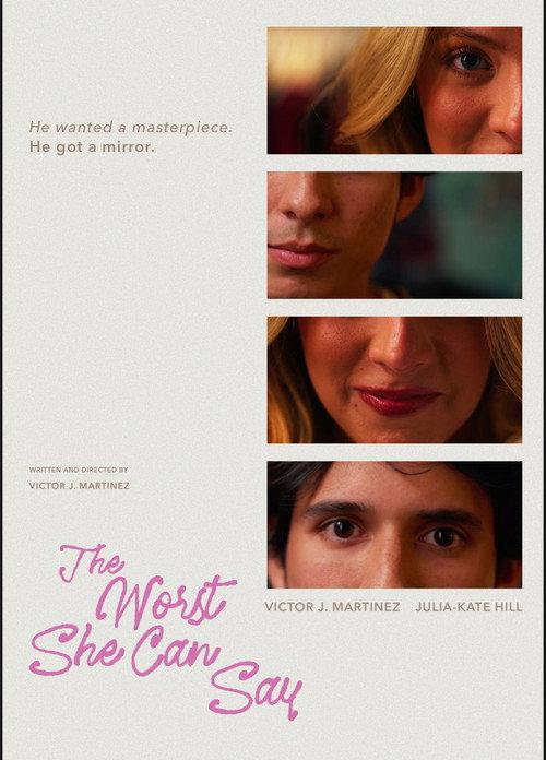 The Worst She Can Say 2025 official movie poster