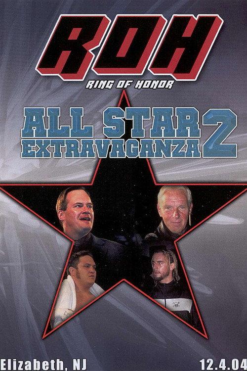 ROH: All Star Extravaganza 2 2004 official movie poster