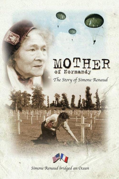 Mother of Normandy: The Story of Simone Renaud 2010 official movie poster