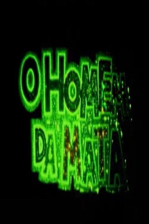 O Homem da Mata 2004 official movie poster