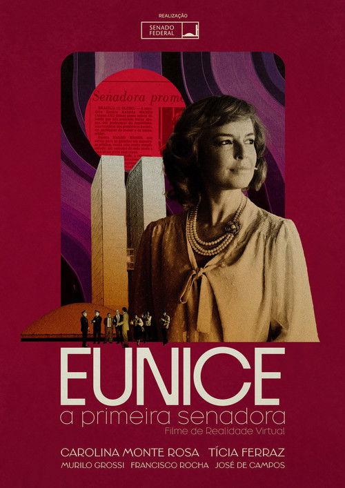 Eunice, a Primeira Senadora 2026 official movie poster