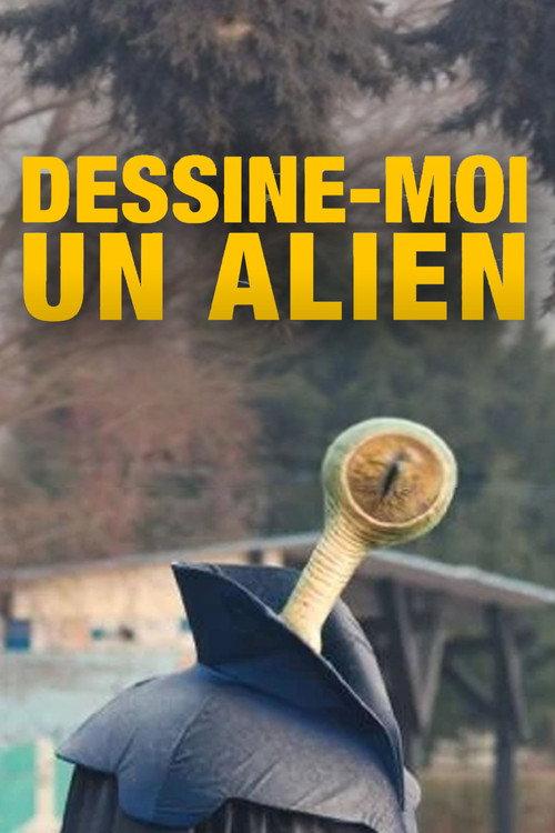 Dessine-moi un alien 2018 official movie poster