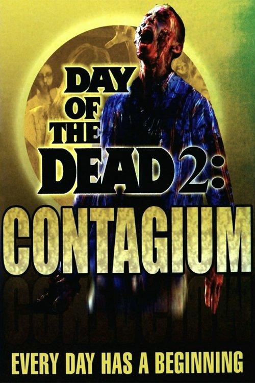 Day of the Dead 2: Contagium 2005 official movie poster