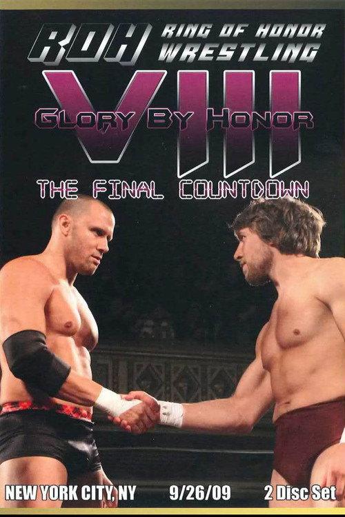 ROH: Glory By Honor VIII - The Final Countdown 2009 official movie poster