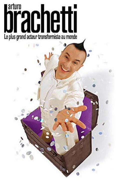Arturo Brachetti - Le plus grand acteur transformiste au monde 2005 official movie poster