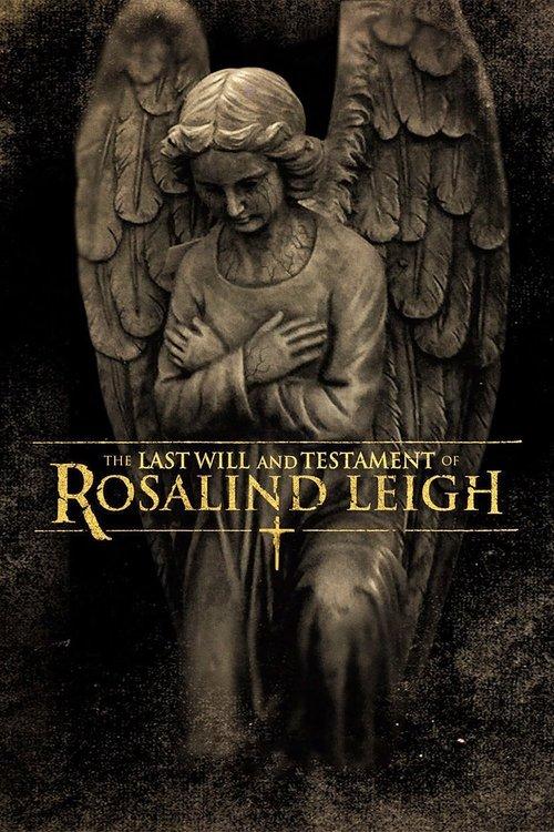 The Last Will and Testament of Rosalind Leigh 2012 official movie poster
